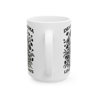 White mug with floral design and text "DEAR MAMA" and "ALWAYS LOVE YOU".