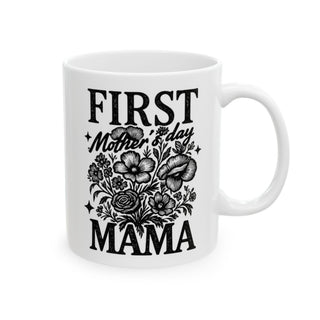 White mug with "First Mother's Day" and floral design.