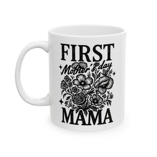 White mug with "First Mother's Day" and floral design.